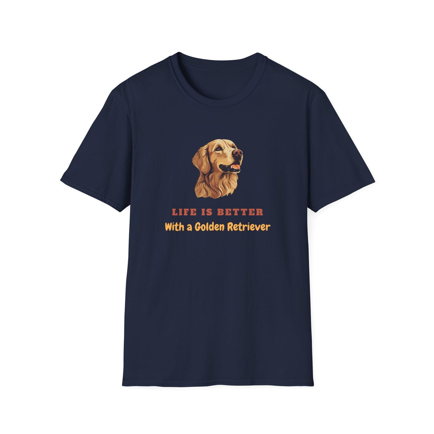 Life Is Better With a Golden Retriever Unisex T-Shirt